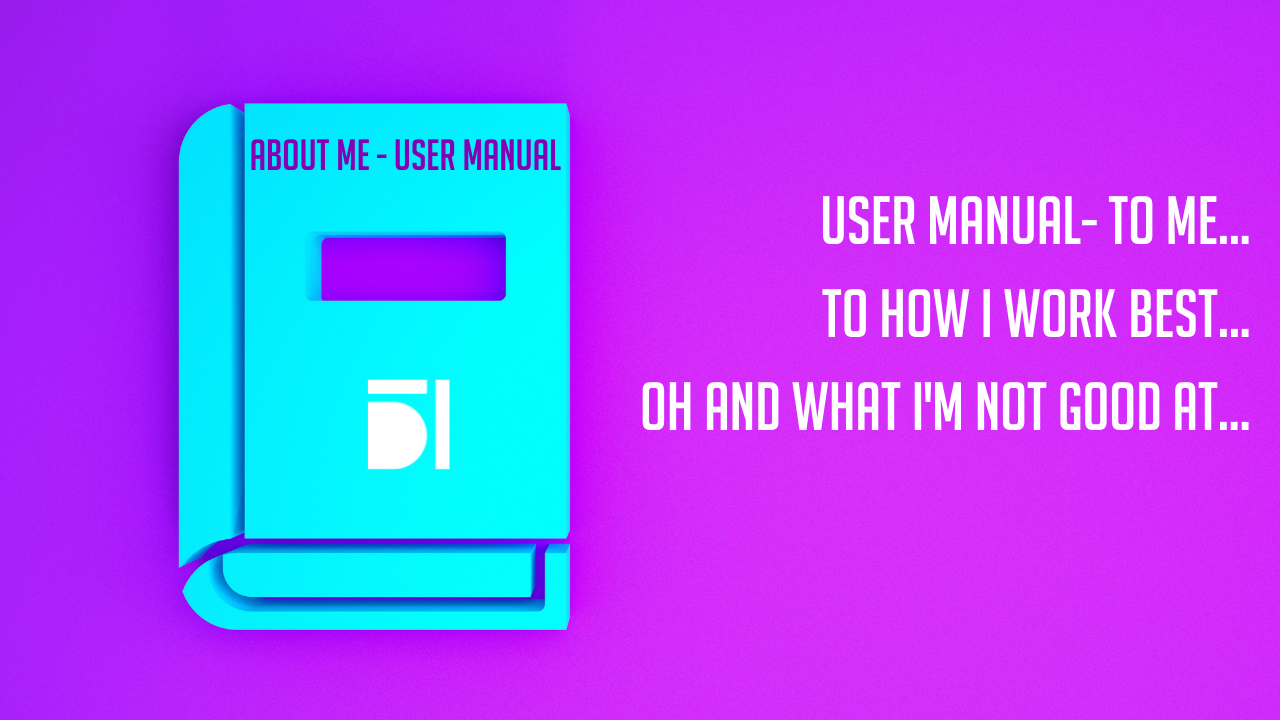 Want to know the real me? Read my User manual.
